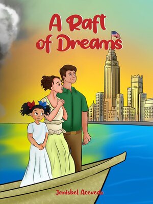 cover image of A RAFT OF DREAMS